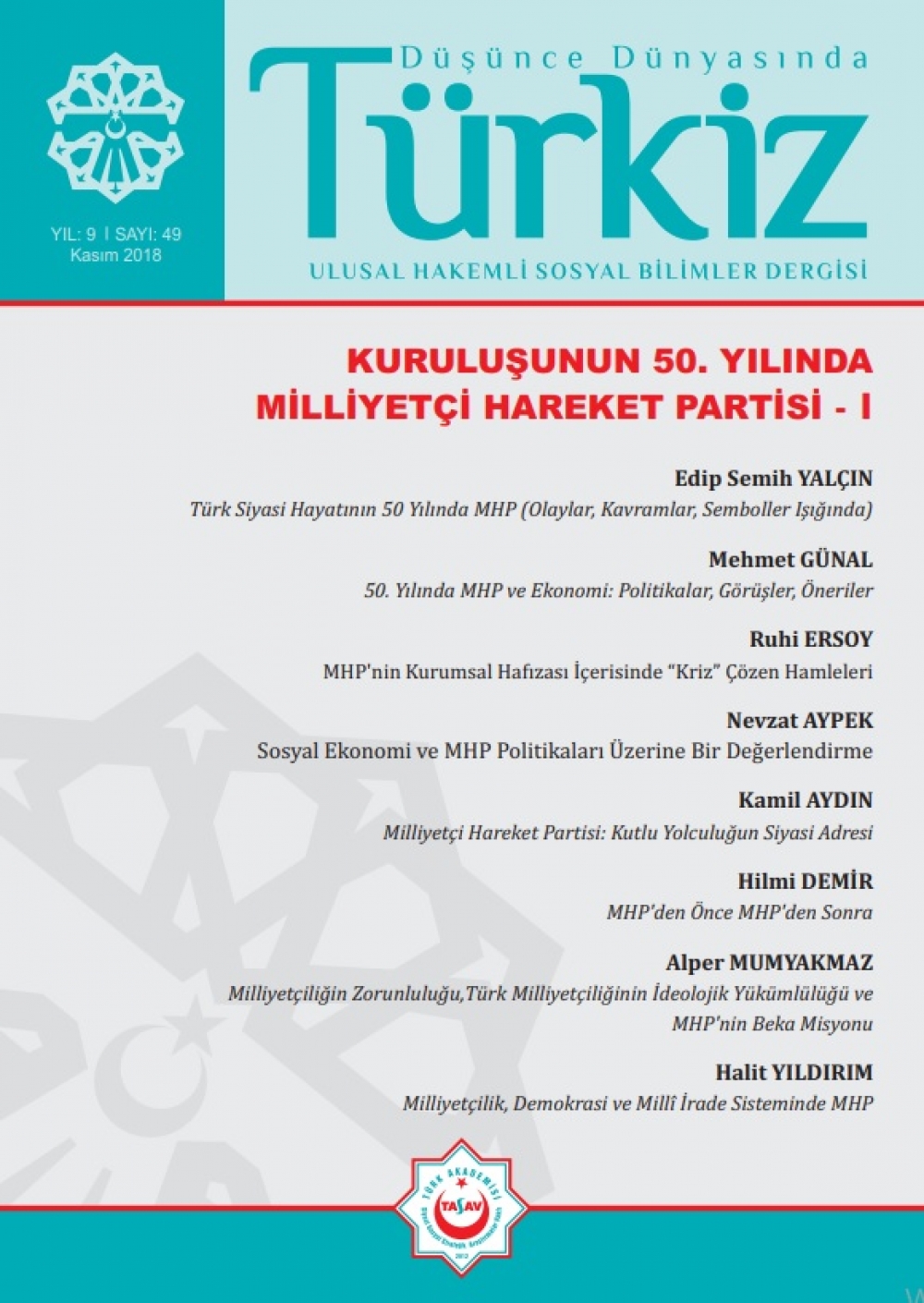 Sayı 49: Kuruluşunun 50. Yılında Milliyetçi Hareket Partisi - I