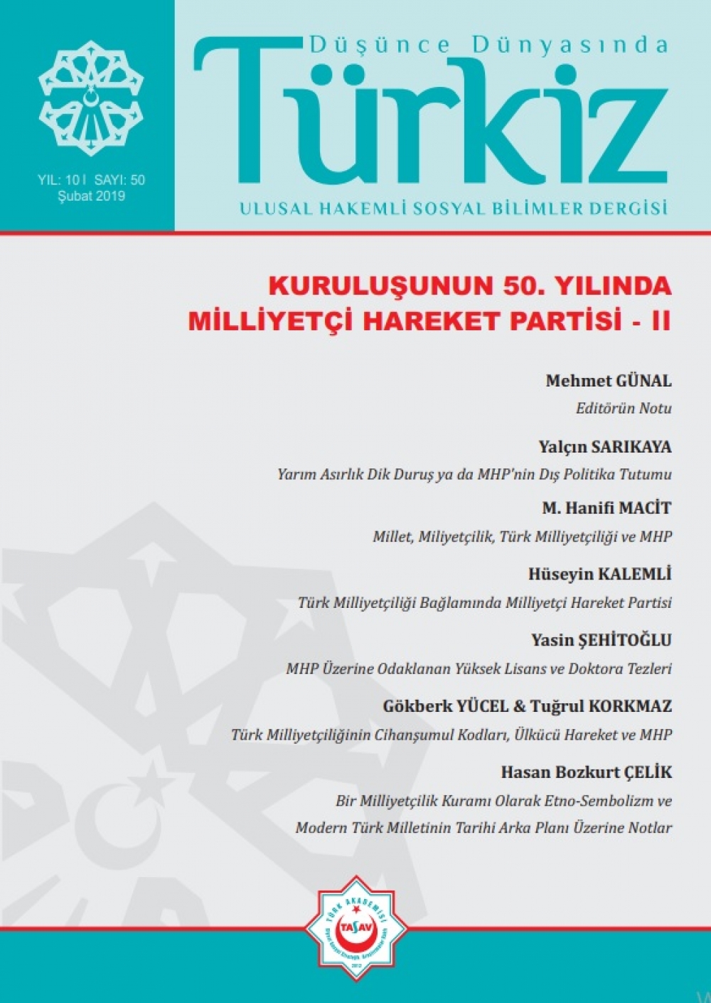 Sayı 50: Kuruluşunun 50. Yılında Milliyetçi Hareket Partisi - II