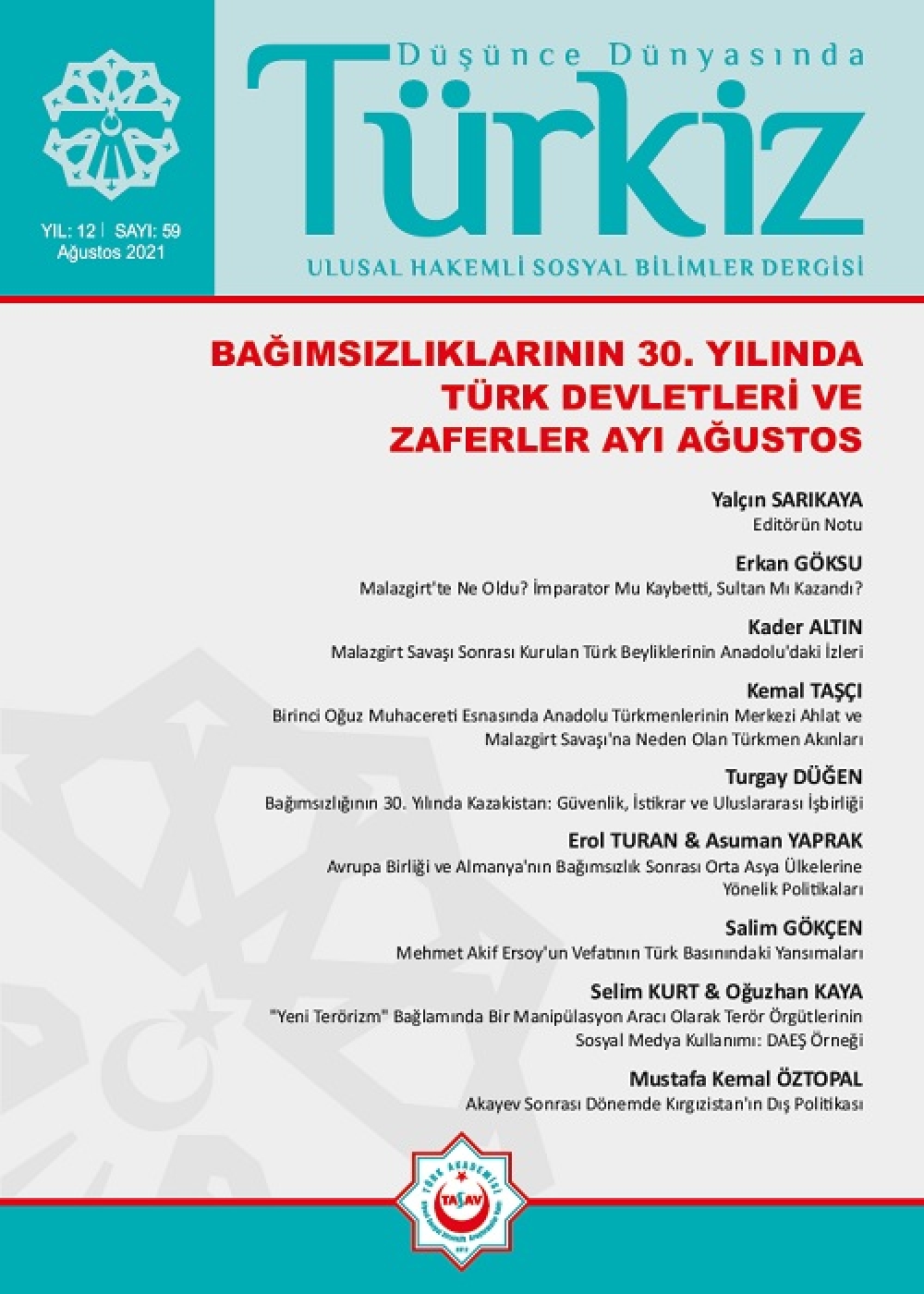 Sayı 59: Bağımsızlıklarının 30. Yılında Türk Devletleri ve Zaferler Ayı Ağustos